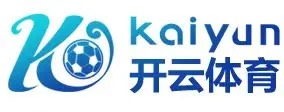 开云·体育APP(中国)下载入口|开云_KAIYUNSPORTS